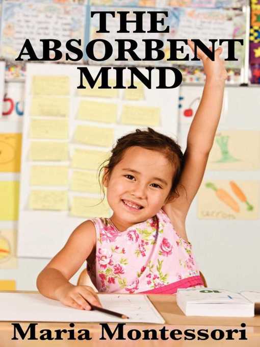 Cover image for The Absorbent Mind